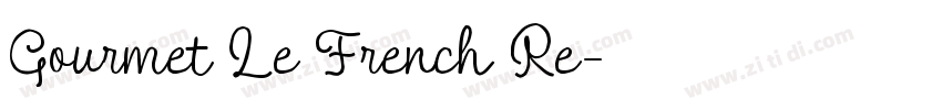 Gourmet Le French Re字体转换